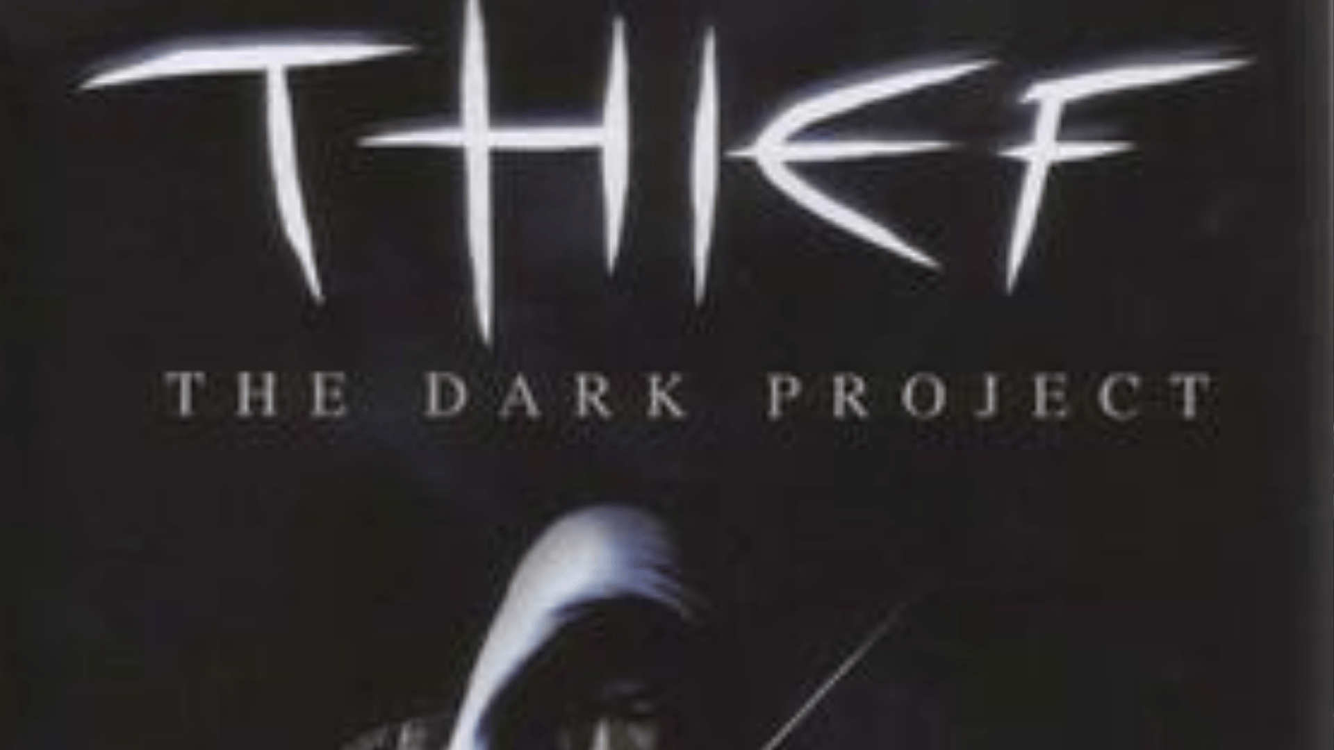 Thief The Dark Project (1998)